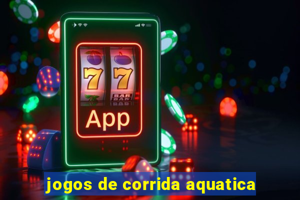 jogos de corrida aquatica